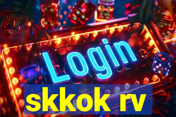 skkok rv